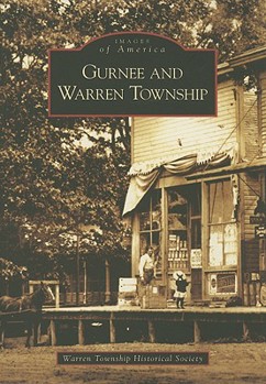 Gurnee and Warren Township - Book  of the Images of America: Illinois