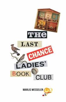 Paperback The Last Chance Ladies' Book Club Book