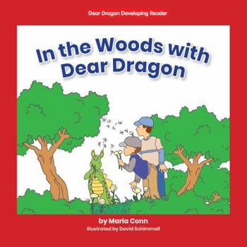 Paperback In the Woods with Dear Dragon Book