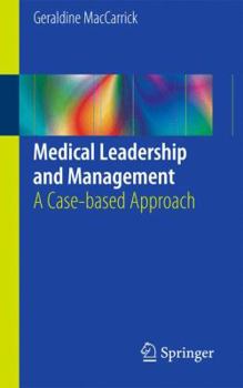 Paperback Medical Leadership and Management: A Case-Based Approach Book