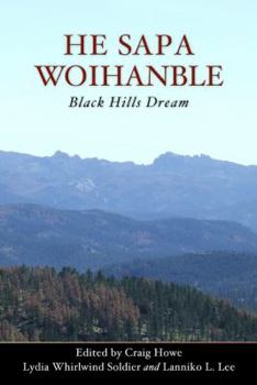 Hardcover He Sapa Woihanble: Black Hills Dream Book