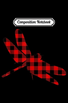 Composition Notebook: Dragonfly Red Buffalo Plaid Swarm Matching Family PJ Gift  Journal/Notebook Blank Lined Ruled 6x9 100 Pages