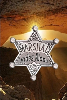 Paperback Marshal Rides Alone Book