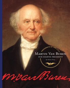 Library Binding Martin Van Buren: Our Eighth President Book