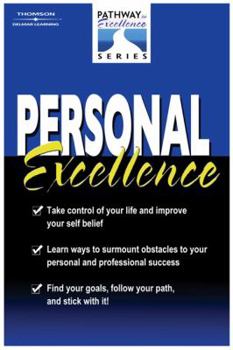 Paperback Personal Excellence: The Pathway to Excellence Series Book