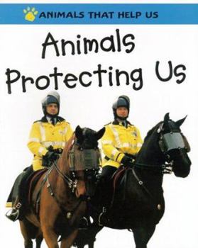 Paperback Animals Protecting Us (Animals That Help Us) Book