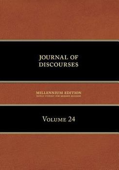 Paperback Journal of Discourses, Volume 24 Book