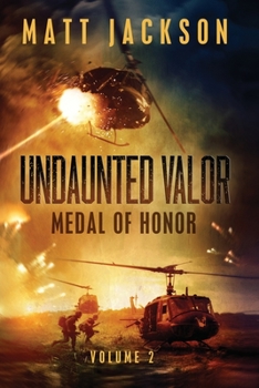 Paperback Undaunted Valor: Medal of Honor Book