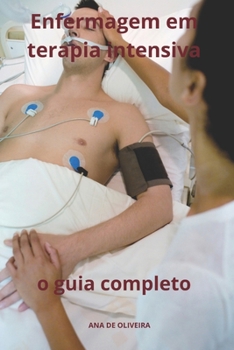Paperback Enfermagem em terapia intensiva O guia completo [Portuguese] Book