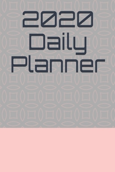 Paperback 2020 Daily Planner: 2020 Daily Planner Jan - Dec Book