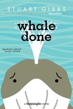 Whale Done - Book #8 of the FunJungle