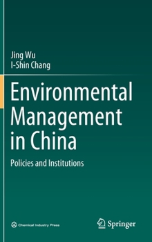 Hardcover Environmental Management in China: Policies and Institutions Book