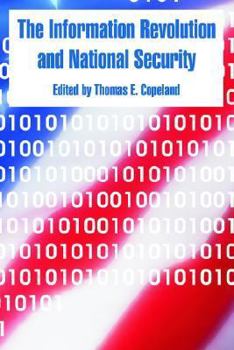 Paperback The Information Revolution and National Security Book