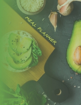 Meal Planner: Bloom Daily Planners Weekly Meal Planning Pad, Meal Planner,  Shopping List Food Planning Organizer and Grocery List 8.5" x 11", 100 Pages