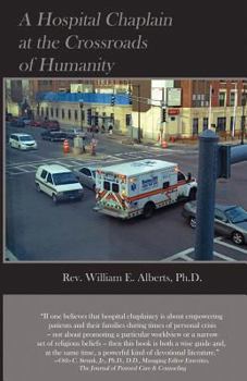 Paperback A Hospital Chaplain at the Crossroads of Humanity Book