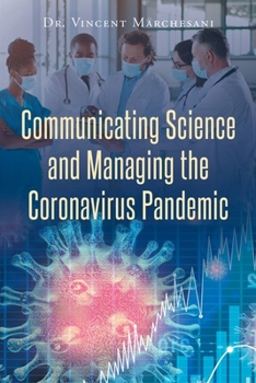 Paperback Communicating Science and Managing the Coronavirus Pandemic Book