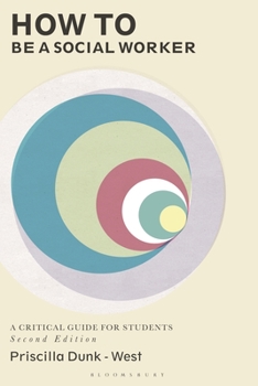 Paperback How to Be a Social Worker: A Critical Guide for Students Book