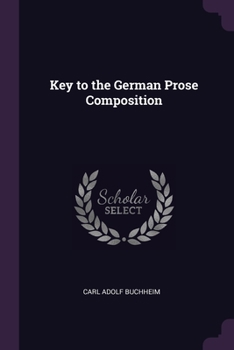 Paperback Key to the German Prose Composition Book