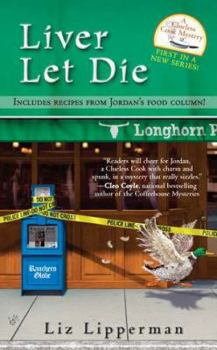 Liver Let Die - Book #1 of the Jordan McAllister Mystery
