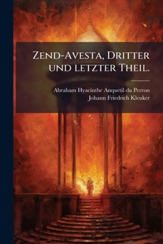 Paperback Zend-Avesta, Dritter und letzter Theil. [German] Book
