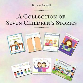 Paperback A Collection of Seven Children's Stories Book