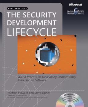Paperback The Security Development Lifecycle: SDL: A Process for Developing Demonstrably More Secure Software [With CDROM] Book