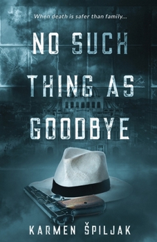 Paperback No Such Thing as Goodbye Book