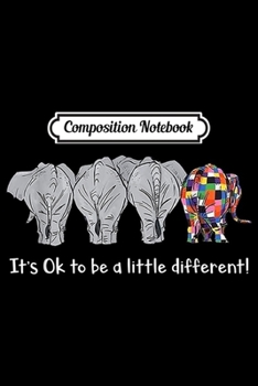 Paperback Composition Notebook: It's Ok To Be Different Elephant Autism Awareness Journal/Notebook Blank Lined Ruled 6x9 100 Pages Book