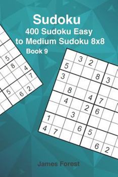 Paperback 400 Sudoku Easy to Medium Sudoku 8x8: Puzzle books for adults Book