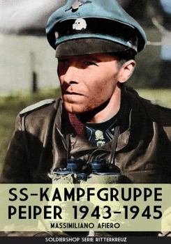 Paperback SS-kampfgruppe Peiper 1943-1945 [Italian] Book