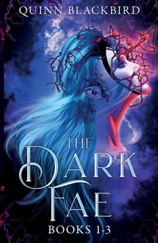 The Dark Fae, Books 1-3 - Book #1 of the Dark Fae