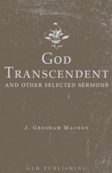 Paperback God Transcendent and Other Selected Sermons Book