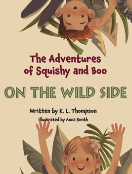 Hardcover On The Wild Side: On The Wild Side Book