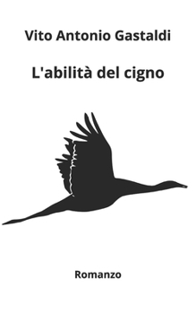 Paperback L'abilità del cigno [Italian] Book