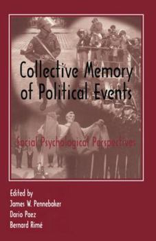 Paperback Collective Memory of Political Events: Social Psychological Perspectives Book