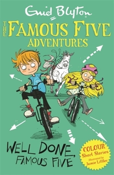 Well Done, Famous Five - Book #21.5 of the Famous Five