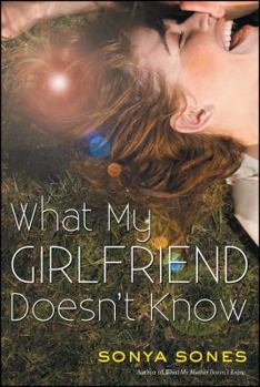 What My Girlfriend Doesn't Know - Book #2 of the What My Mother Doesn't Know
