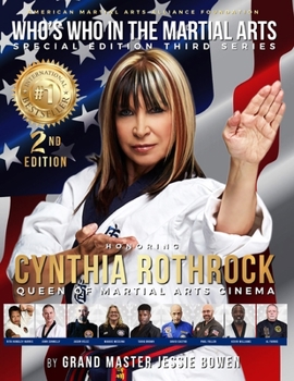 Paperback Who's Who In The Martial Arts: Honoring Cynthia Rothrock Book