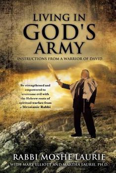 Paperback Living in God's Army: Instructions from a Warrior of David Book