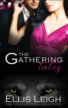 The Gathering Tales: A Feral Breed World Anthology - Book  of the Gathering Tales