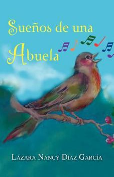 Paperback Suenos de Una Abuela [Spanish] Book