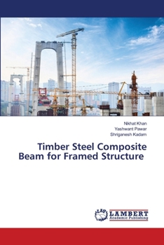 Paperback Timber Steel Composite Beam for Framed Structure Book