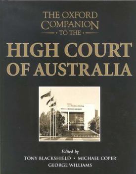 Hardcover The Oxford Companion to the High Court of Australia Book