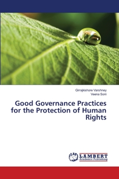 Paperback Good Governance Practices for the Protection of Human Rights Book