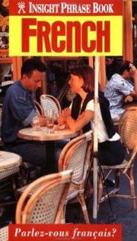 Phrase Book French (Insight Guides) - Book  of the Insight Phrase Book