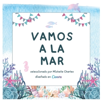 Paperback Vamos a la mar [Spanish] Book