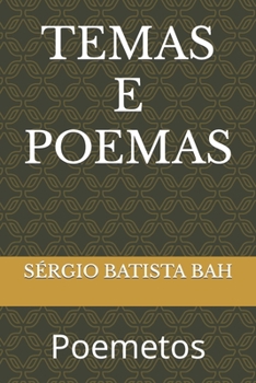 TEMAS E POEMAS: Poemetos (Portuguese Edition)