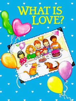 Paperback What is Love? (Happy Day Book) Book