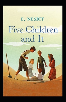 Paperback Five Children and It Illustrated Book