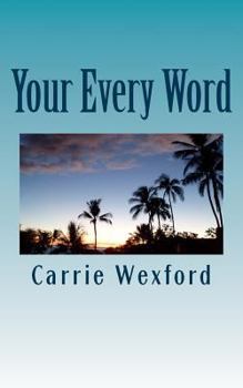 Paperback Your Every Word Book